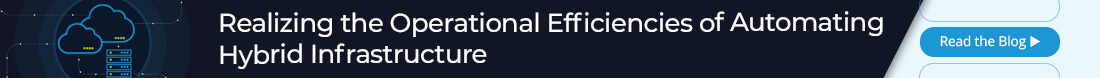 Slim Jim_Blog_Realizing the Operational Efficiencies of Automating Hybrid Infrastructure