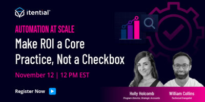 Automation at Scale: Make ROI a Core Practice, Not a Checkbox